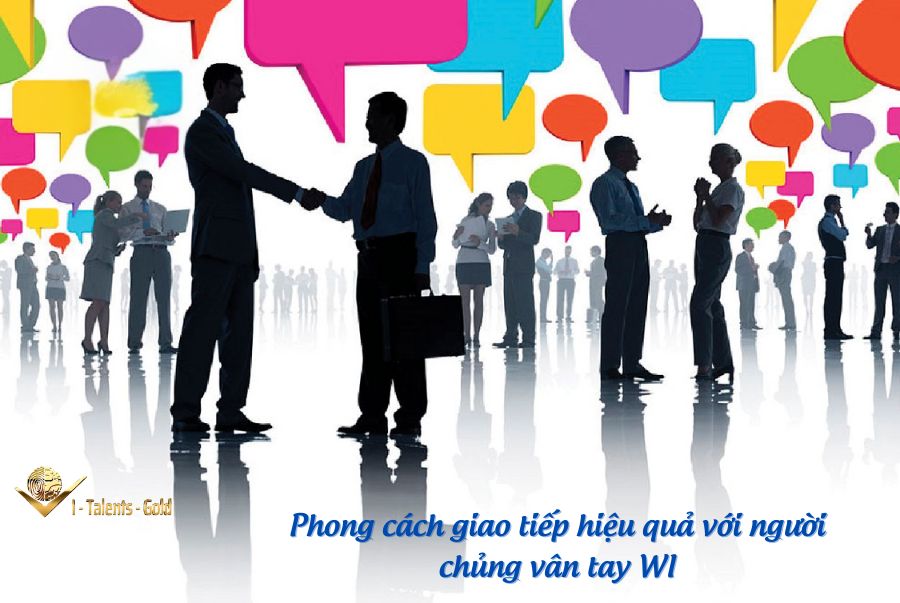 phong cách giao tiếp chủng vân tay WI