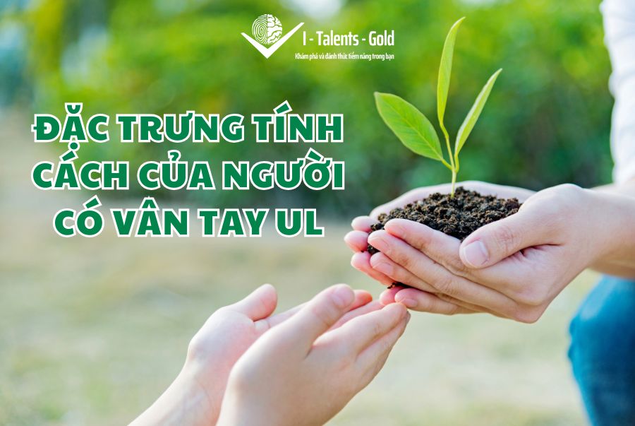 tính cách người có vân tay UL