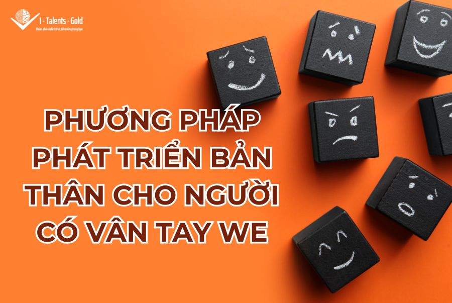 we là chủng vân tay gì